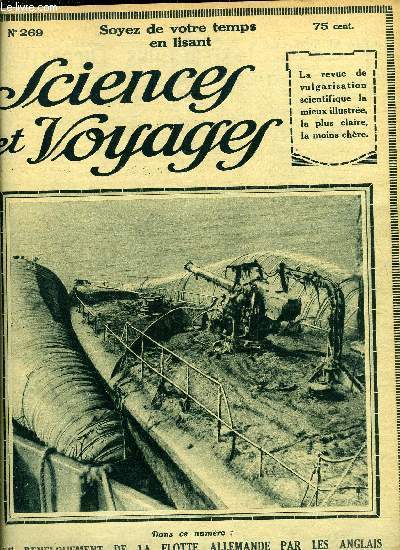 Sciences et voyages n 269 - La flotte sauve des eaux, Une visite a Tombouctou, la ville mystrieuse, Six ans au pays des esquimaux, La T.S.F. en vingt leons, huitime leon, Les volucelles ont dclar la guerre aux bourdons