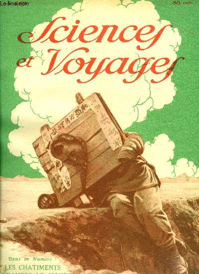 Sciences et voyages n 280 - La prhistoire est une science bien franaise par Jrome Dufau, Prisons et chatiments a travers le monde, La vie et l'oeuvre des savants illustres, Pierre Curie