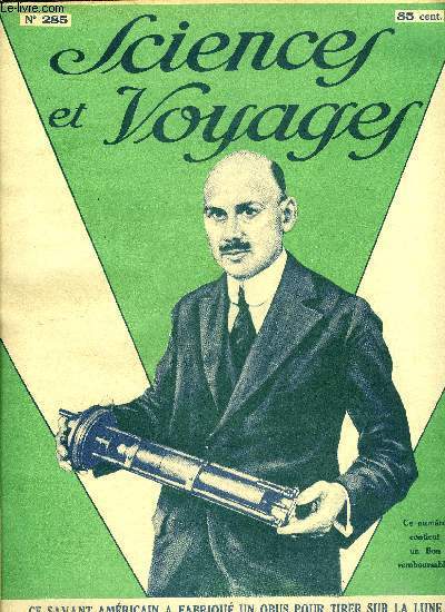 Sciences et voyages n 285 - Le difficile pour russir dans la vie est de bien choisir le mtier qui vous convient, Le jour ou sera trouv un bon parachute, la scurit des voyages ariens fera entrer l'aviation dans une nouvelle phase, Un voyage d'Hano