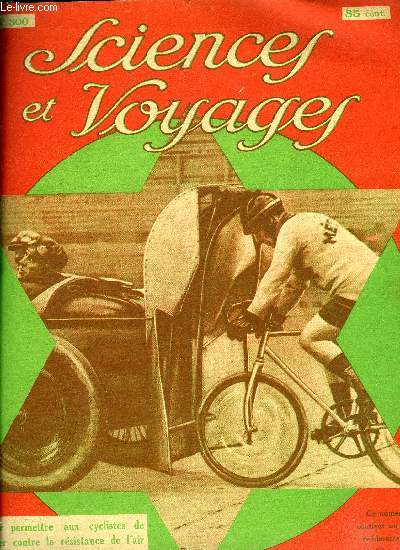 Sciences et voyages n 300 - Les irrigations de la valle du Nil donnent a l'Egypte et au Soudan une nouvelle prosprit par P. Calfas, Ford, le grand constructeur amricain, veut rendre l'avion aussi populaire que l'automobile, Un voyage au pays