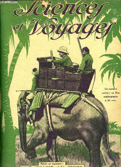 Sciences et voyages n 317 - Un voyage au centre des gouffres souterrains, L'cole suprieure de fonderie, Le plus grand mammifre qui ait jamais vcu sur le globe, Commen l'on parle par T.S.F. entre Londres et les Etats Unis, Comment on chasse