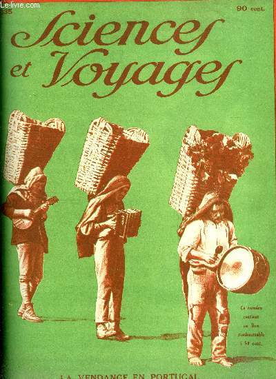 Sciences et voyages n 335 - L'cole de physique et de chimie industrielles, Comment un avion cache un dirigeable par un rideau de fume, Des immeubles de 50 tages qui ont 10 000 locataires, Chez les descendants de la reine de Saba, A Villa Nova de Gaya