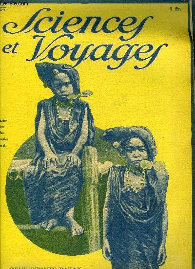 Sciences et voyages n 357 - Le riz est un grand mconnu, Les gupes cartonnires, Comment on prend des photos ariennes, La triste odysse d'un commerant de la cote d'ivoire, Chez les bataks de Sumatra, Le voyage d'Amundsen au dessus du pole