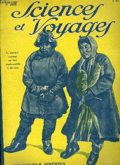 Sciences et voyages n 365 - A travers la Sibrie orientale, En Angleterre, les pommes doivent avoir leurs lettres de noblesse, Comment sont fabriqus les verres de vos lunettes, Visitez avec nous la ville d'Amsterdam