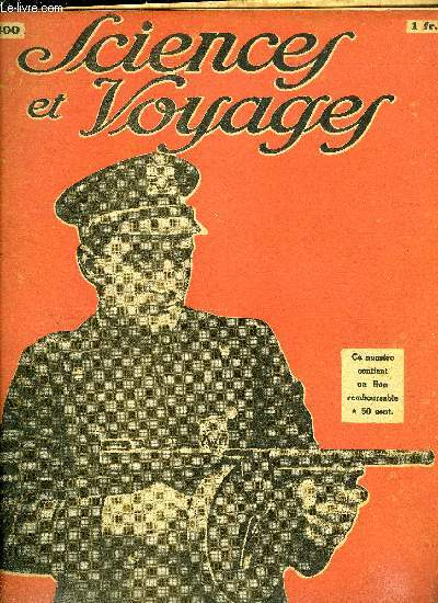 Sciences et voyages n 400 - Comment on enterre un empereur du Japon, La police amricaine est organise comme une arme moderne, L'excution des condamns a mort par les gaz asphyxiante, Comment on analyse le papier, Les moeurs et instincts des tortues