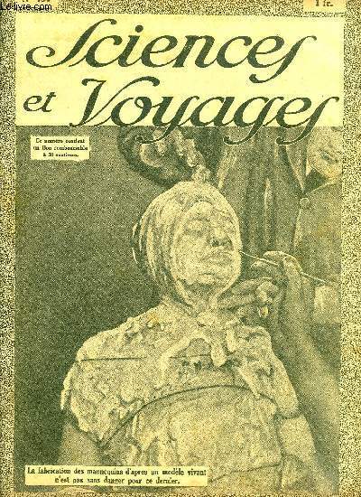 Sciences et voyages n 431 - Les efforts de la France ont fait de la Syrie un pays riche dclare M. Berthelot, Comment rvler la prsence des avions invisibles ?, La tribu indienne des Seminoles a fait la paix avec les Etats Unis, Grace aux ondes ultra