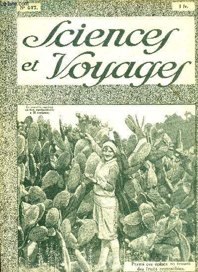 Sciences et voyages n 447 - Il fallait des annes d'expriences pour savoir controler la temprature de trempe, cinq minutes d'apprentissage suffisent aujourd'hui, Les amricains, friands de figues de Barbarie, les cultivent, c'est la premire fois