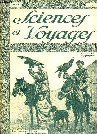 Sciences et voyages n 454 - On peut diriger a distance, par T.S.F., des petits navires de combat, Que savons nous du soleil par Henri de Varigny, Un vtement qui assurera aux naufrags tout le confort voulu, Les cosaques d'Asie, apparents aux Turcomans