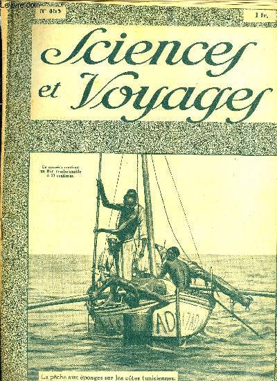 Sciences et voyages n 463 - Riche, tant au point de vue agricole qu'au point de vue commercial, la valle de Cachemire l'est encore plus par les vestiges du pass que l'on y rencontre, Le R.100 anglais, dirigeable monstre, Une machine qui fabrique 1.500