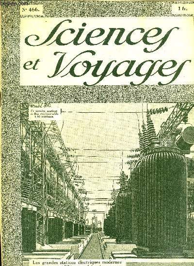 Sciences et voyages n 466 - Les grandes stations lectriques sont installes maintenant en plein air, et leur fonctionnement est en grande partie automatique, Les plantes, comme de simples humains, se font sans cesse une guerre acharne, Un coup d'oeil