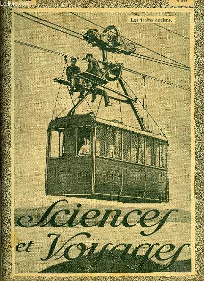 Sciences et voyages n 522 - Les projets que prsente l'ingnieur Francis Laur avec tnacit vont-ils bientot aboutir, pour nous donner le mtro arien ?, En dehors des insectes et des oiseaux, il est, sur terre, un certain nombre de curieux animaux