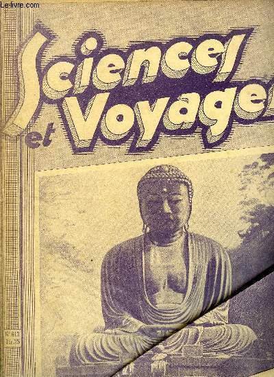 Sciences et voyages n 613 - Le peuple errant, La Hollande, admirablement exploite, tire une fortune de ses oeufs, Sans pouvoir se comparer au doux ramage des chanteurs ails, la musique des grenouilles et des rainettes ne manque cependant pas