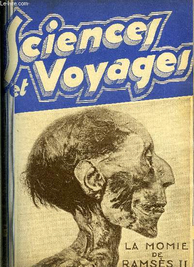 Sciences et voyages n 665 - On vient d'achever des travaux considrables qui apportent la prosprit a une vaste rgion de l'Inde, Au pays des derniers anthropophages, Statues et momies royales de l'antique Egypte, La mer n'est pas seulement une trs