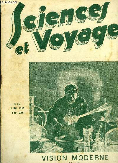 Sciences et voyages n 714 - Les plus grandes portes d'eau du monde, C'est dans les bras de morphe que le porc attendra dsormais la mort, Des champignons cultivs sous la neige, Les thories de l'volution et leur volution, Les auxiliaires de la mort