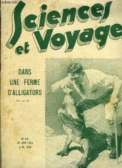 Sciences et voyages n 722 - Au pays de la dsolation, a Gayara, dans l'Irak, la terre strile est partout nue, mais elle recouvre une fortune norme, Quelques cas d'albinisme chez l'homme et les animaux, Curieux et pittoresque, l'levage des alligators