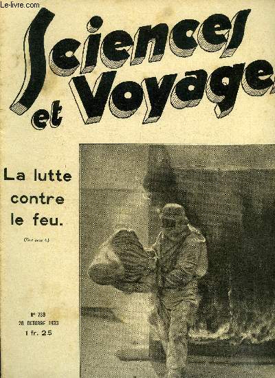 Sciences et voyages n 739 - Comment un savant anglais envisage l'avenir industriel de la terre, Heureuse semaine pour l'aviation prive, La vie aux iles Tonga, On lutte beaucoup plus vite et avec moins de dangers qu'autrefois contre les incendies