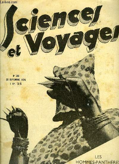 Sciences et voyages n 786 - Monsieur Louis Lumire met au point une technique de cinma en relief, Le taylorisme est-il responsable de la crise conomique ?, La rnovation de l'arme de l'air, Par la science de ses savants, l'Allemagne entend se suffire