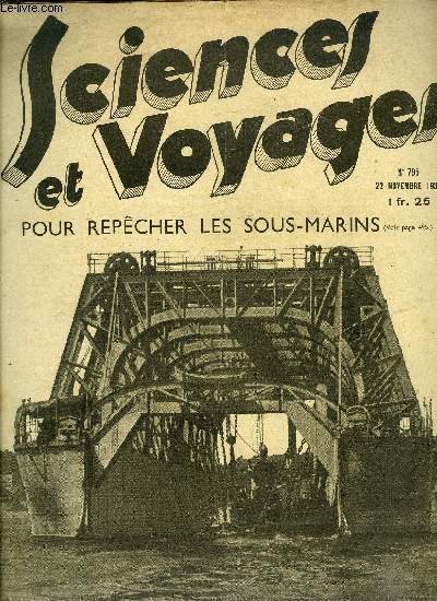 Sciences et voyages n 795 - Le XIVe salon de l'air, Pour des raisons conomiques, le canal des deux mers est impossible, alors construisons une nautostrade Bordeaux-Bziers, L'intelligence naturelle des corbeaux est-elle suprieure a celle des oiseaux