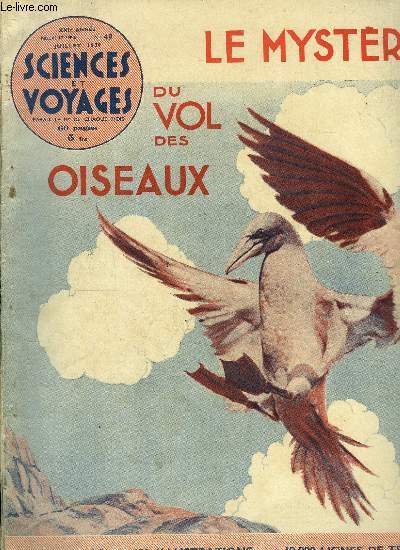 Sciences et voyages nouvelle srie n 49 - Peut-on sauver les quipages des sous marins engloutis ?, Squalus, thtis, phnix, trois cercueils d'acier reposent au fond de la mer ?, Voici d'tranges usines polaires fonctionnant au dessous de zro