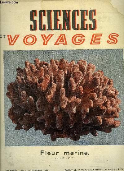 Sciences et voyages nouvelle srie n 71 - En Anatolie, les monuments rupestres de Cappadoce, Une belle figure coloniale, Pierre Poivre, voyageur, botaniste, planteur, Instruments de marine au milieu du XVIe sicle, Aden, Au milieu des campements touareg