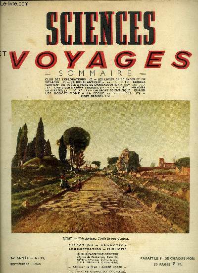 Sciences et voyages nouvelle srie n 92 - La route antique, Ecija, la sarten ou pole a frire de l'Andalousie, Une ville de rve, Passau, Histoires de girafes, Un sport scientifique : quand les robots vont a la pche