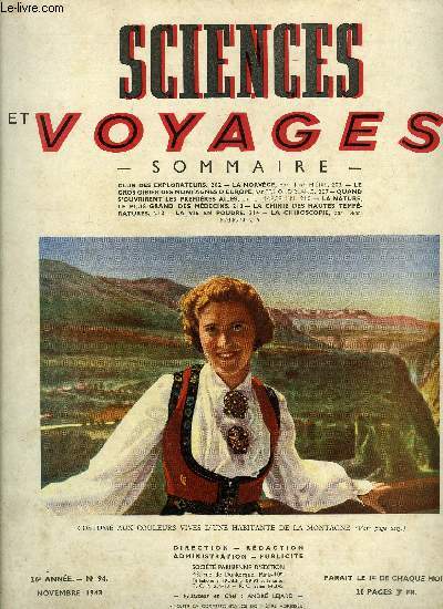 Sciences et voyages nouvelle srie n 94 - La Norvge, Le gros gibier des montagnes d'Europe, Quand s'ouvrirent les premires ailes, La nature, le plus grand des mdecins, La chimie des hautes tempratures, La vie en poudre, La chiroscopie