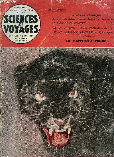 Sciences et voyages nouvelle srie n 6 - La bombe atomique, comment on la fabrique, comment elle fonctionne, comment elle agi par Pierre Devaux, Dlaissant les champs de bataille, la Jeep remportera-t-elle la victoire de la paix ?, Les mares