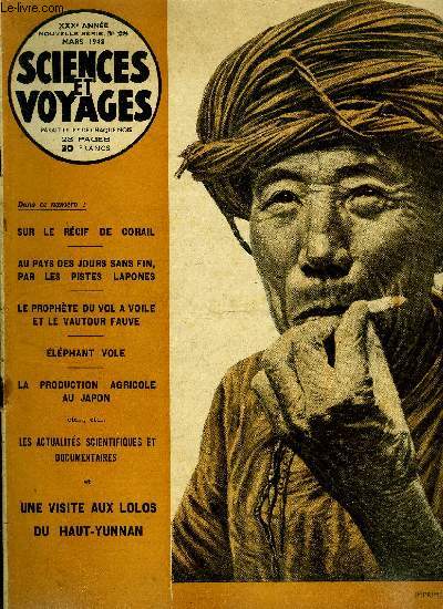 Sciences et voyages nouvelle srie n 28 - Sur le rcif de corail, Au pays des jours sans fin par les pistes lapones par Pierre Gauroy, Le prophte du vol a voile et le vautour fauve, Elphant vole, Une visite aux lolos du haut-yunnan, Comment l'O.N.M.