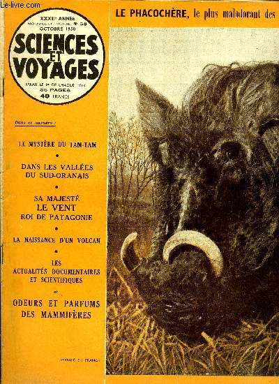 Sciences et voyages nouvelle srie n 58 - Odeurs et parfums des mammifres sont produits par des glandes spciales, Une invention merveilleuse, le drap de plume, Le mystre du tam-tam n'est pas encore compltement dissip par les travaux de l'institut