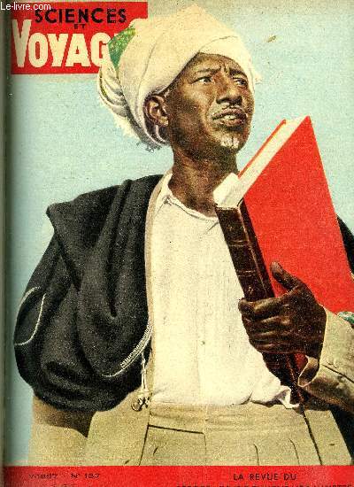 Sciences et voyages nouvelle srie n 137 - Peuples de l'est africain, avec les guerriers Massa par Robert le Breton, Du fruitier a l'picier par Michel Roblin, Oraibi (Arizona), capitale des indiens hopis est le plus ancien village des Etats Unis