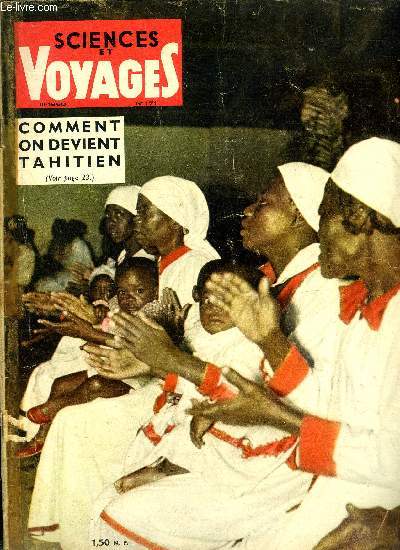 Sciences et voyages n 171 - Grandeur et dcadences de l'orient express par Attilio Gaudio, L'Alaska 49e tat amricain, terre d'avenir par Pierre Gauroy, Le film du Mzab par Andr Guillemot, Mtros du monde, extensions et rnovations par Frankie Blaye