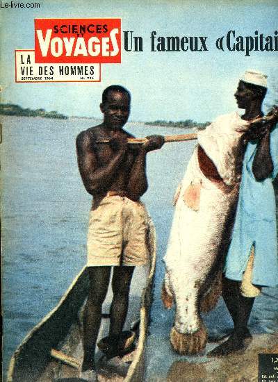 Sciences et voyages n 225 - Dans la fort brsilienne, chez les kouben kran kren par Raymond Caron, Sur les traces d'Ulysse, Djerba, l'ile des lotophages par Attilio Gaudio, La station Radar de St lys, central tlphonique de la mer, Sur un chalutier