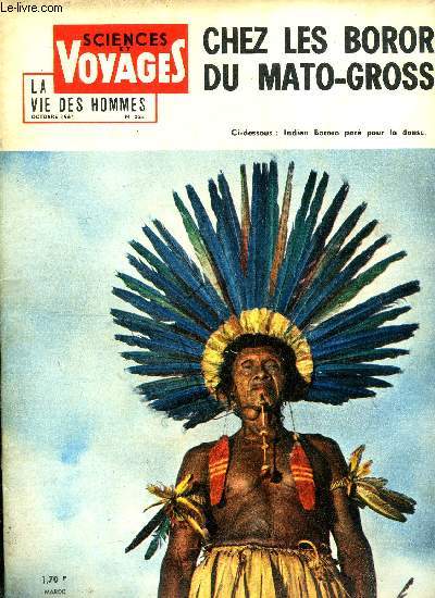 Sciences et voyages n 226 - Notre spcial Amrique du Sud, Le film du Campo argentin, Tourisme hors srie, le Brsil par R. Delorme, Conghons do Campo, plerinage brsilien par Andr Morniroli, A l'extrme sud des amriques, navigation a travers les iles
