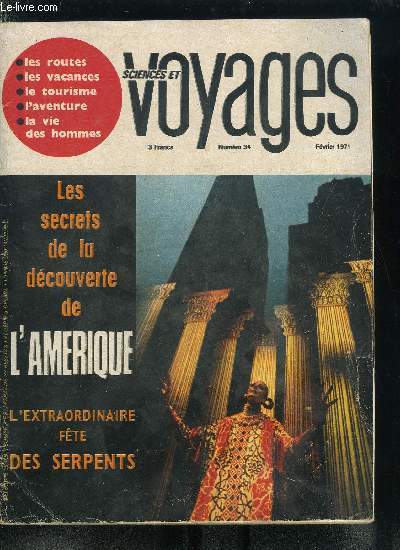 Sciences et voyages nouvelle srie n 34 - Mata Hadji, la mre des hippies, Dona Eduarda, la dernire reine des mayas, Non, Christophe Colomb n'a pas dcouvert l'Amrique, Comment s'amusent les enfants du Sahara, Le carnaval de papier multicolore