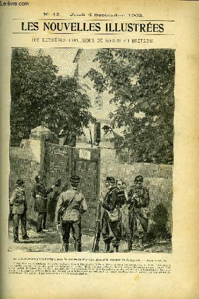 Les nouvelles illustres n 15 - Les dernires expulsions de soeurs en Bretagne - Un commissaire parlementant avec le comte de Bourbon devant le couvent de Brasparts, La renaissance de la fauconnerie, M. Emile Loubet dans sa famille, Le canon de 75