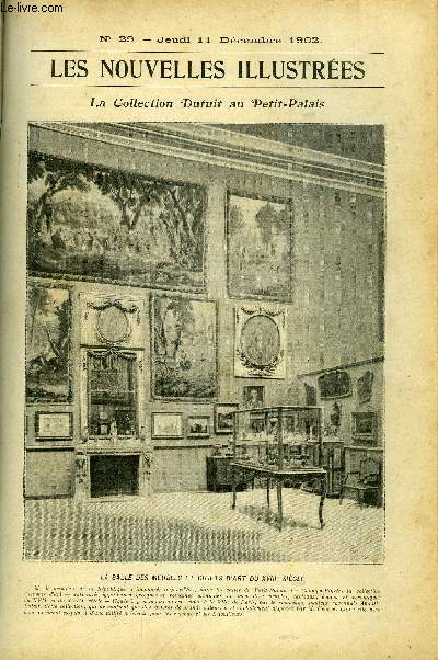 Les nouvelles illustres n 29 - La collection Dutuit au Petit Palais, la salle des meubles et objets d'art du XVIIIe sicle, D'ou viennent les fourrures par G. Labadie-Lagrave, La nouvelle voiture automobile du Shah de perse, Un drame par dpches