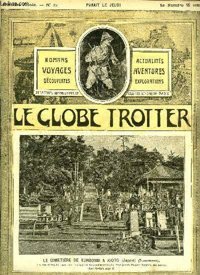 Le globe trotter n 27 - Le cimetire de Kurodani  Kioto au Japon, Le record de l'intrpidit photographique par Max Herly, Getan Faradel, explorateur malgr lui, chapitre IX par Paul Smant, Au pays de Lilliput, la plus petite race chevaline du monde