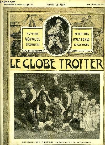 Le globe trotter n 30 - Une riche famille hindoue - le costume aux Indes, La course a la panthre aux Indes par Pierre Belleville, Gatan Faradel, explorateur malgr lui, chapitre X par Paul de Smant, Les chevaux tueurs d'hommes, Le Globe Trotter