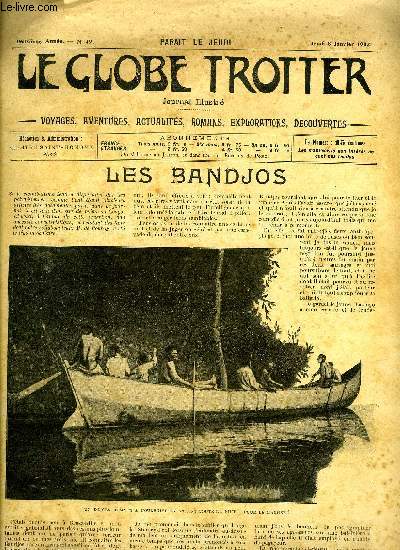 Le globe trotter n 49 - Les Bandjos par G. de Roubay, Le secret du volcan, XI par Andr Laurie, Une nuit agite par notre correspondant spcial au Harrar par Georges Mouscadet, L'ilot Falcon par Pierre Myrica, Knick-Knack club, IV par E.A. Spoll,