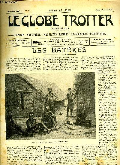 Le globe trotter n 80 - Les batks par De Roubay, Gatan Faradel, champion du tour du monde, IX par Paul de Smant, Les coutumes du mariage en Petite Russie par H. Casevitz, Une rencontre imprvue par Pierre Turenne, Comment on voyage aux Etats Unis