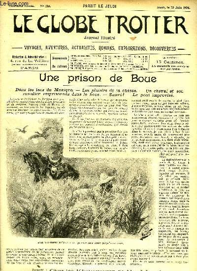 Le globe trotter n 125 - Une prison de boue - lacs du mexique, L'ile du mystre, VII par H.G. Wells, Mmoires d'un prestidigitateur en Hati par Talloires, Le globe trotter chez le lieutenant colonel Toutee, Vers la libert, XI par E. Istivie