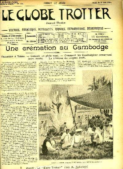 Le globe trotter n 126 - Une crmation au Cambodge - excursion  Tako - comment les Cambodgiens conservent leurs morts - tristesse du sergent Sock, L'ile du mystre, VIII par A.G. Wells, L'enterrement d'un fakir vivant par R. Sainte-Marie, Le chasseur