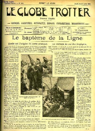 Le globe trotter n 134 - Le baptme de la ligne - quelle est l'origine de cette pratique - le cortge du roi des tropiques, L'ile du mystre, chapitre XIII par H.G. Wells, Le chameau-pouvantail par Talloires, Le sport hippique en Hindoustan - courses