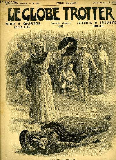 Le globe trotter n 191 - Encore les pygmes - bras longs et grosse tte, Les aventures d'Hercule Hardi, chapitre XVIII par Eugne Su, Les grandes routes maritimes, comment on peut se diriger en mer par Pierre de Kador, Peut-on lutter contre la grle ?