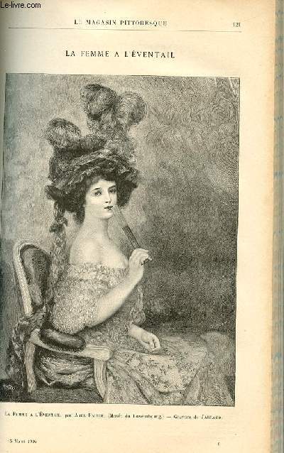 LE MAGASIN PITTORESQUE - Livraison n06 - La femme  l'eventail, tableau par Abel Faivre, grav par Jarraud.