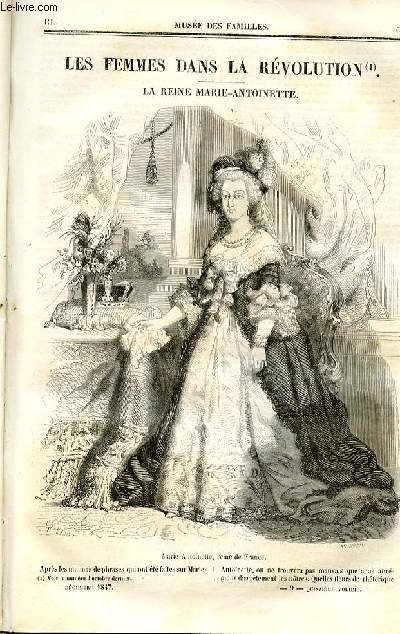 Le muse des familles - lecture du soir - deuxime srie - livraison n09 - Les femmes dans la rvolution, suite - la reine Marie Antoinette par Pitre Chevalier.