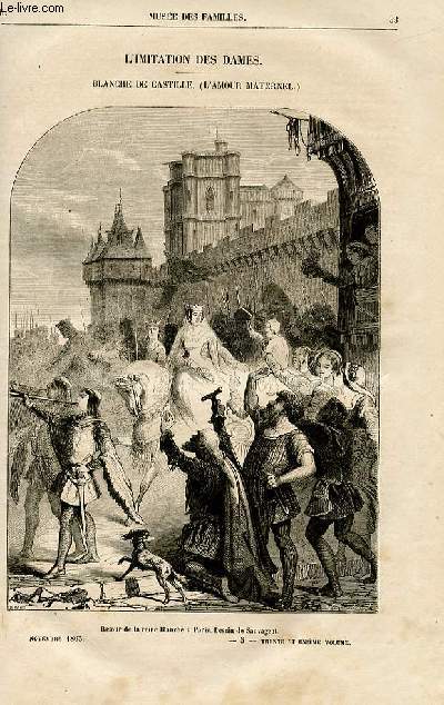 Le muse des familles - lecture du soir - livraison n05 - L'imitation des dames - Blanche de Castille - l'amour maternel par Mlle J. Amaury de Langerack.