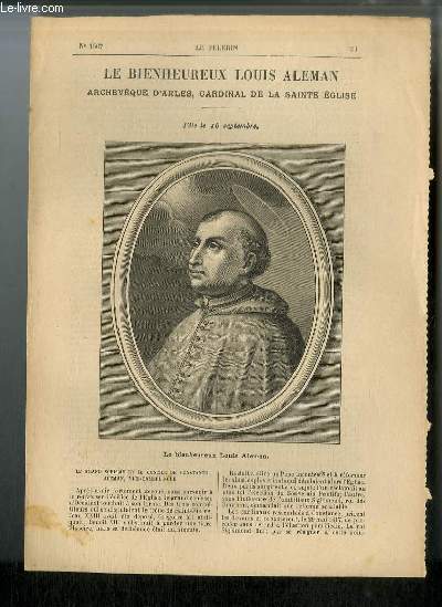 Vies des Saints n 1507 - Nouvelle srie - Le bienheureux Louis Aleman, archevque d'Arles, cardinal de la Sainte Eglise - fte le 16 septembre