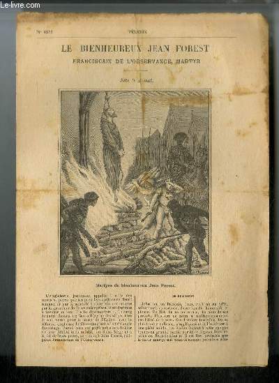 Vies des Saints n 1541 - Nouvelle srie - Le bienheureux Jean Forest, franciscain de l'observance, martyr - fte le 4 mai