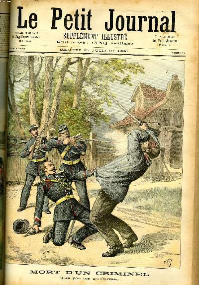 LE PETIT JOURNAL - supplment illustr numro 35 - MORT D'UN CRIMINEL, TUE PAR LES GENDARMES - UN BALLON FOUDROYE A CHICAGO (MM. GODARD ET PANIS, AERONAUTES FRANCAIS BLESSES)